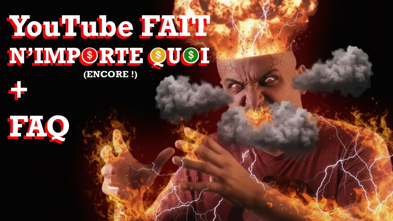 Annonce parce que YT fait n'importe quoi + FAQ