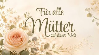 🤍 Für alle Mütter | Liebevoller Gruß zum Muttertag screenshot 5