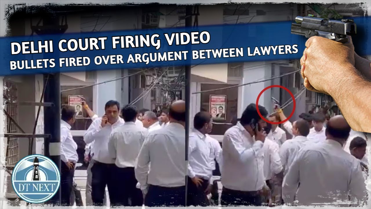 Bullets Fired Over Argument Between Lawyers at Tis Hazari Court Premises | DT Next