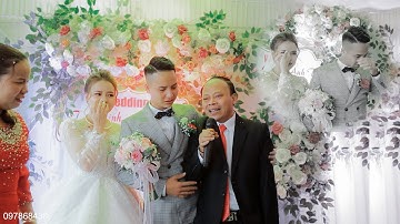 Đám cưới Con gái , Lời phát biểu của Bố vợ làm con rể khóc mướt cả Hôn Lễ