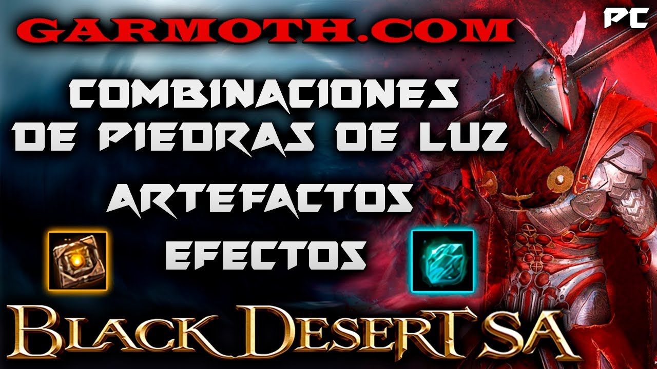 Fracción escucho música Impermeable BLACK DESERT SA | COMBINACIONES DE PIEDRAS DE LUZ | Página 🔥Garmoth.com🔥  | BDO Español | PC - YouTube