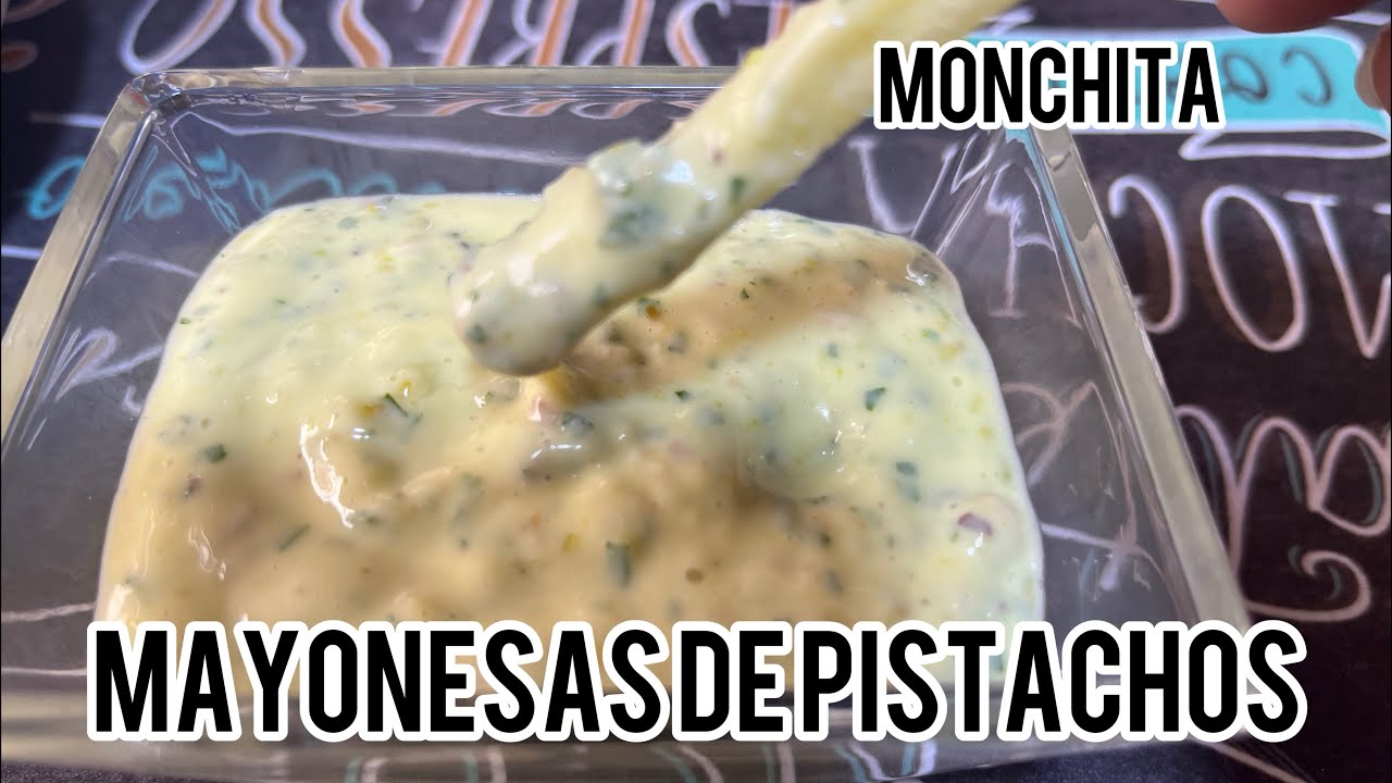 Mayonesa de Pistachos | Monchita