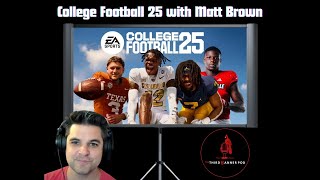 Ep 88 - The latest EA College Football 25 updates with Matt Brown!