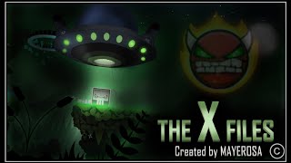 'The X Files' by MAYEROSA (me) [XXL Demon] - Geometry Dash 2.11