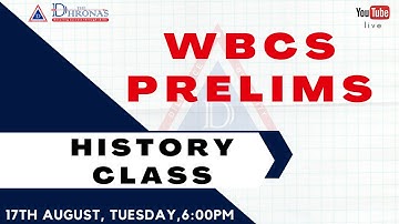 WBCS PRELIM CLASS LIVE  | HISTORY | THE DHRONAS