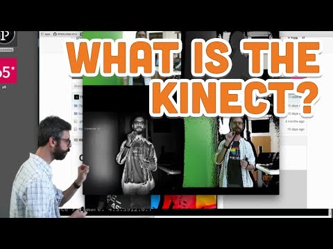 12.1: What is the Kinect? - Kinect and Processing Tutorial