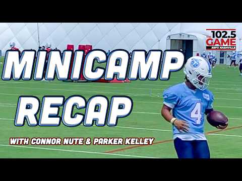 Tennessee Titans minicamp day two recap