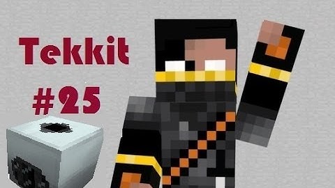 Minecraft Tekkit #25 Oke waarom ga je stuk ?