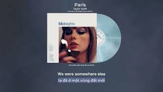 Vietsub - Lyrics || Paris - Taylor Swift (Midnights Album)