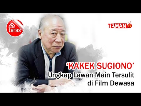 ‘Kakek Sugiono’ Ungkap Lawan Main Tersulit di Film Dewasa