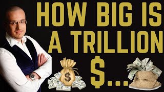 How Big Is A Trillion Dollars? Understanding the bailout numbers
