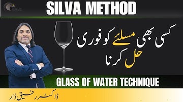 Silva Method l Glass of Water Technique l  Dr Rafiq Dar