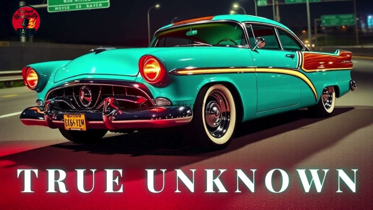 Hotrod Rockabilly - True Unknown
