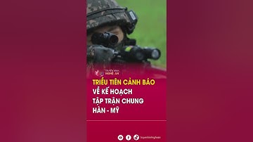 Triều Tiên cảnh báo về kế hoạch tập trận chung Hàn - Mỹ | Tin tức quốc tế