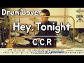 [Hey Tonight]CCR-드럼(연주,악보,드럼커버,Drum Cover,듣기);AbcDRUM