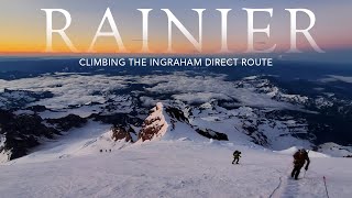MOUNT RAINIER: Climbing the Ingraham Direct Route