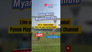 Myanmar U - 17 Vs India U - 17