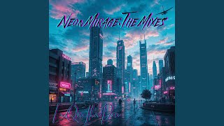 In The Mood (Neon Mirage)