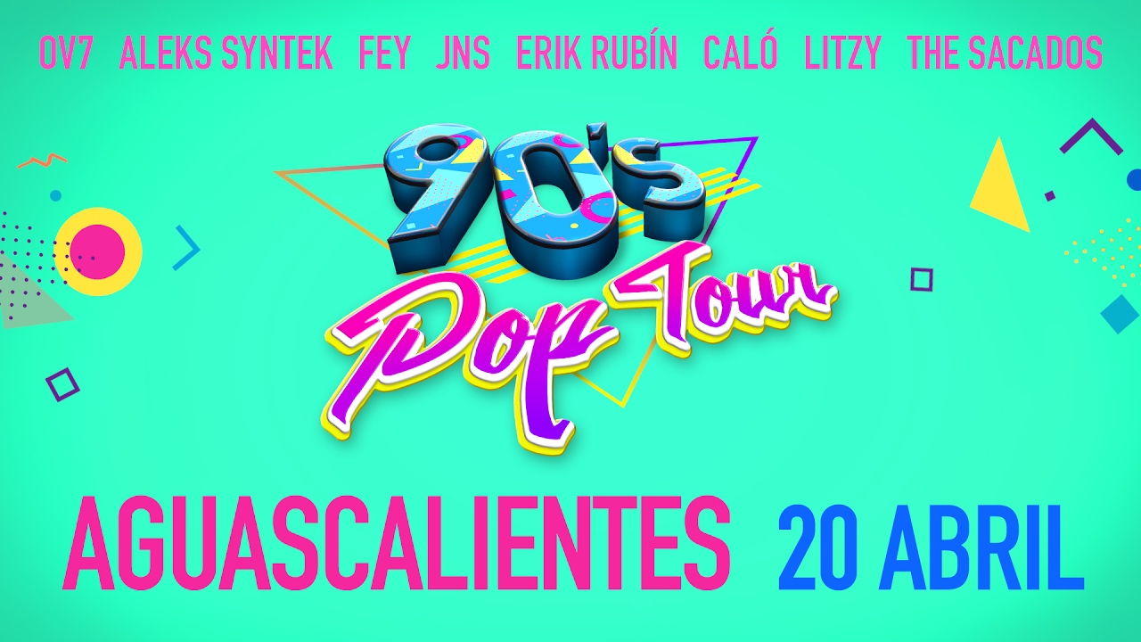 90's POP TOUR ¡Llega con todo su color a Aguascalientes! ViveLosNoventas YouTube 90's POP TOUR ¡Llega con todo su color a Aguascalientes! ViveLosNoventas YouTube