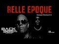 BELLE EPOQUE - feat WILL&amp;MELO adapt.fr JUICY- THE NOTORIOUS B.I.G.