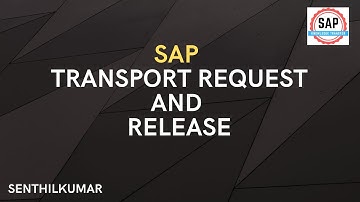 SAP Transport Request Create & Release (Video 56)