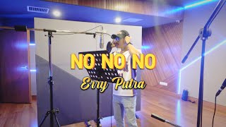 Erry Putra - No No No (Official Lyric Video)