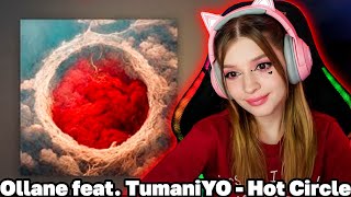 Ollane feat. TumaniYO - Hot Circle (Official Audio) Реакция