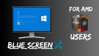 Solving the Windows 10/11 Blue Screen issue | For AMD Users | Desktop | screenshot 4