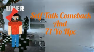 Self talk Comeback And 71 YearOldNpc || Exams || WorldCraft Multiplayer || Heraldspovs