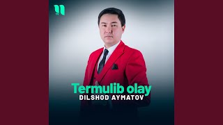 Termulib olay - Dilshod Aymatov