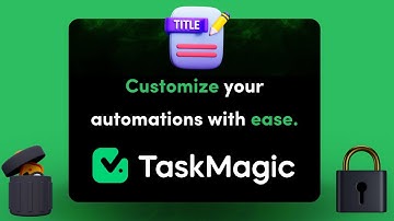 TaskMagic - What can you do to your automations?