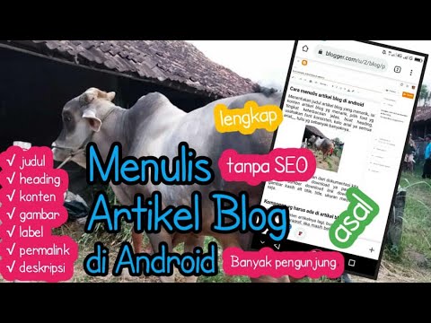 Video: Cara Menulis Artikel Blog Blog