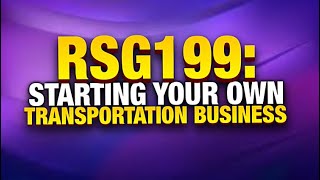 RSG199: Starting Your Own Transportation Business