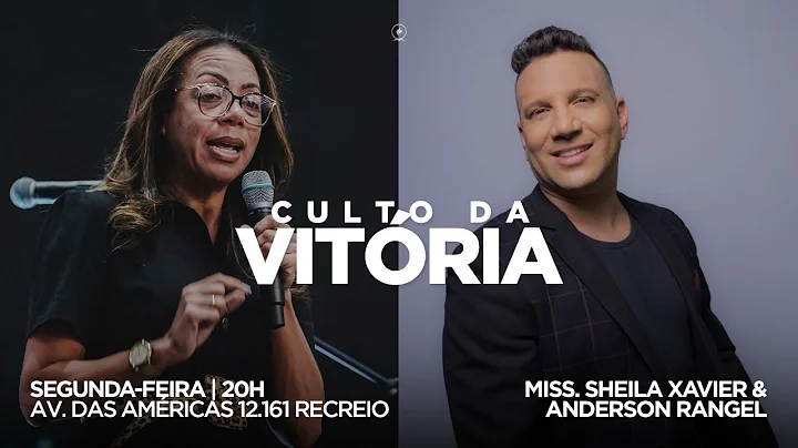 Culto Da Vitria | Miss. Sheila Xavier & Anderson Rangel | 19/12/22