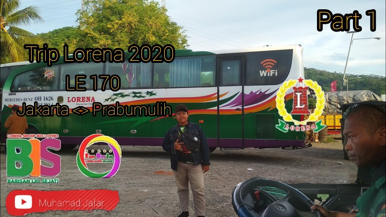 |Part 1 |Trip Perdana Bus LORENA LE 170 Jakarta Prabumulih ...