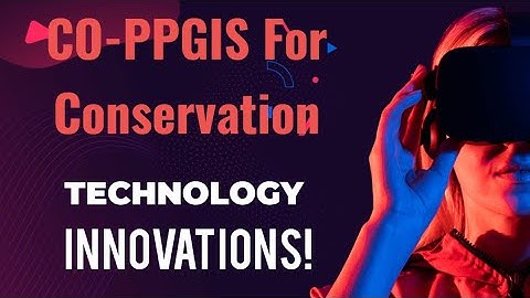 Revolutionizing Conservation with CO-PPGIS: Empowering Communities for Environmental Preservation