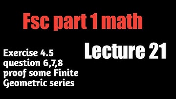 Exercise  4.5 chapter 4 Geometric series  problems