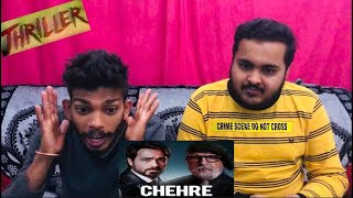 Chehre | Official Trailer | Reaction!!!