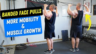 Banded Face Pulls | Build more Strength with Bands!