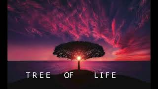 TREE OF LIFE/ MIX SONG/ LYRICS SONG