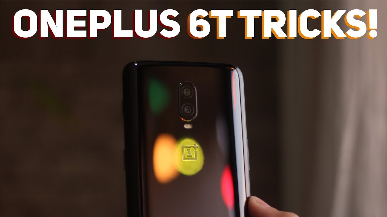 20+ Tips and Tricks of Oneplus 6T