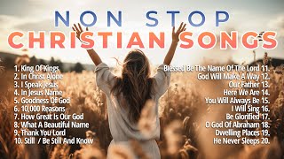 Non Stop Christian Songs 2023 ✝️ Morning Prayer Song Playlist