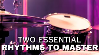 Drummers! If You Play These Two Important Rhythms Well and Your Band Will Love You!