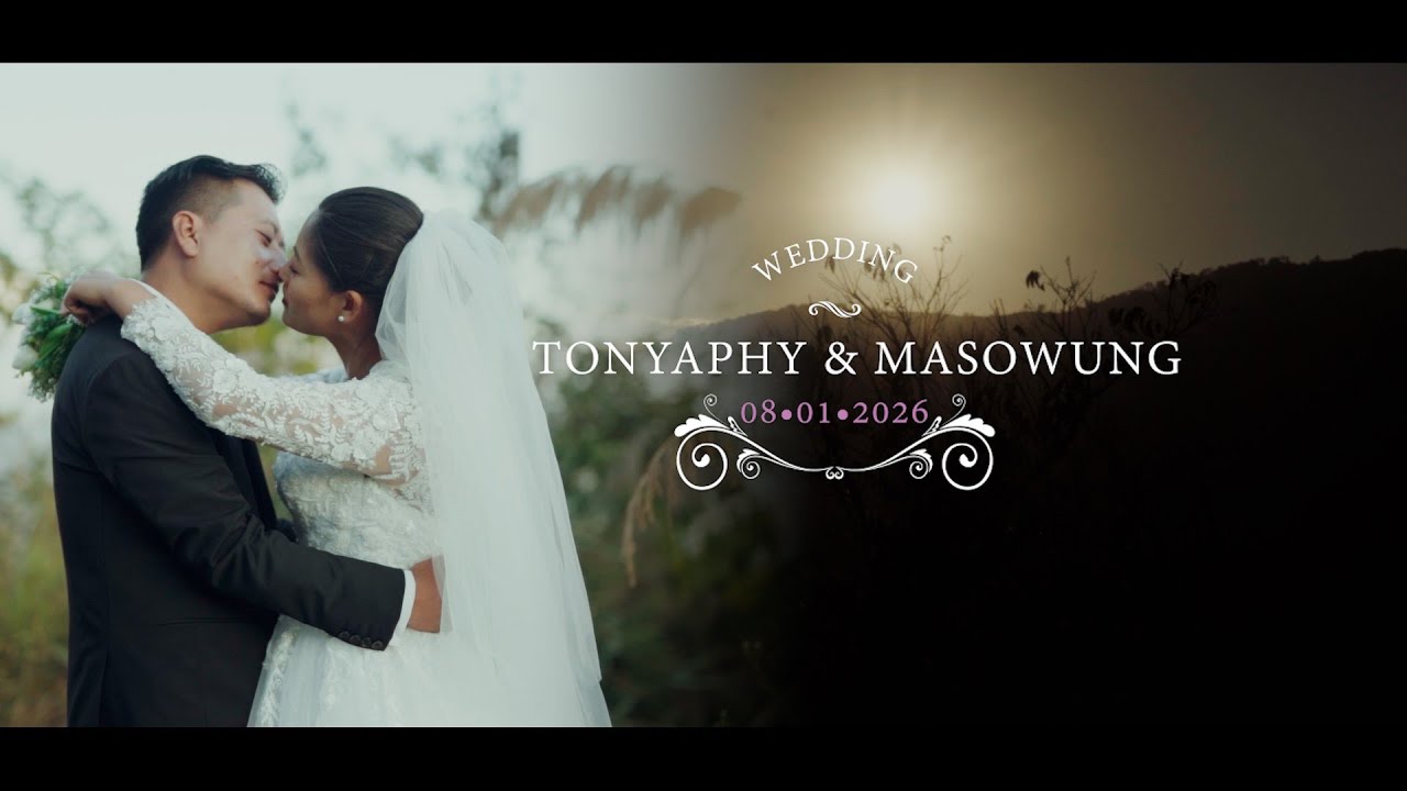 Tonyaphy & Masowung // #Tangkhul #Naga Christian Wedding at Ringui Village 