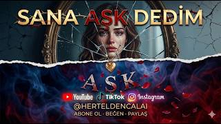 SANA AŞK DEDİM (Duygusal Yapay Zeka Müzik) #yapayzekamüzik #yenişarkı #aimusic #sunoai #aşkşarkısı