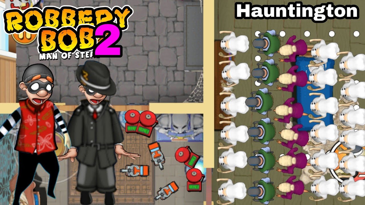 Robbery Bob 2 Use Two Super Thieves - Hauntington Part 19