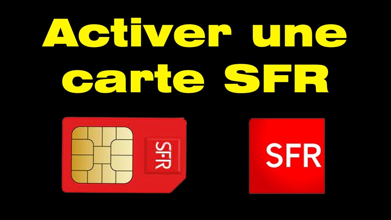 Comment activer une carte SIM SFR 