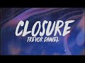 Trevor daniel  closure lyrics