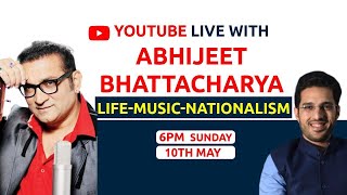 ABHIJEET BHATTACHARYA के साथ विस्तार से चर्चा — LIFE-संगीत-BOLLYWOOD-राष्ट्रवाद