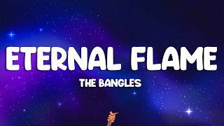 The Bangles - Eternal Flame (Lyrics)